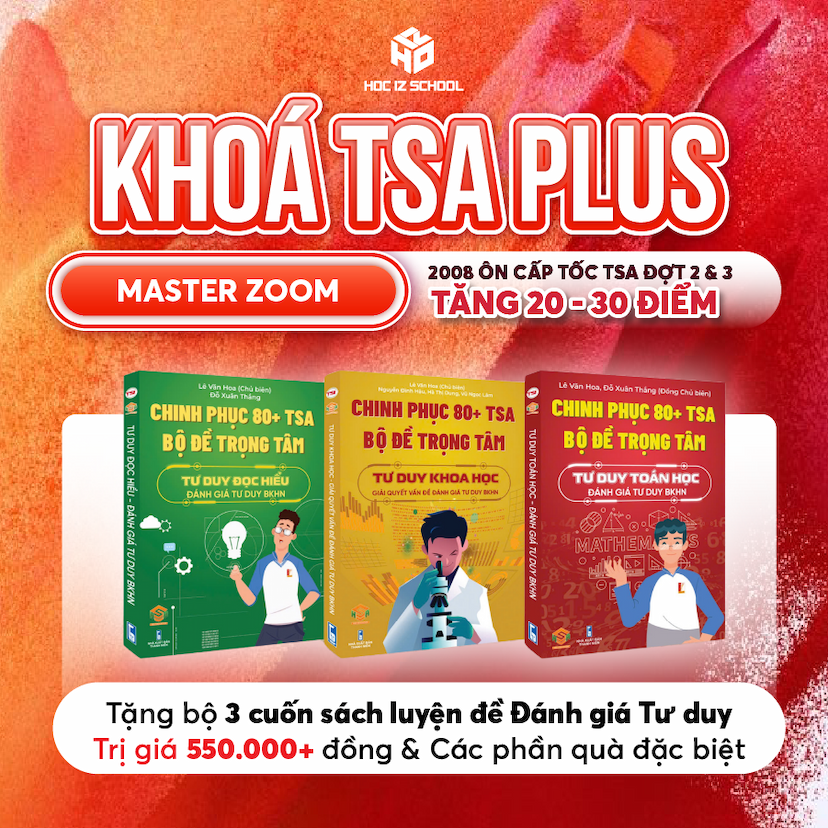 TSA PLUS - Khóa luyện đề cấp tốc - Tsa Plus – Master zoom